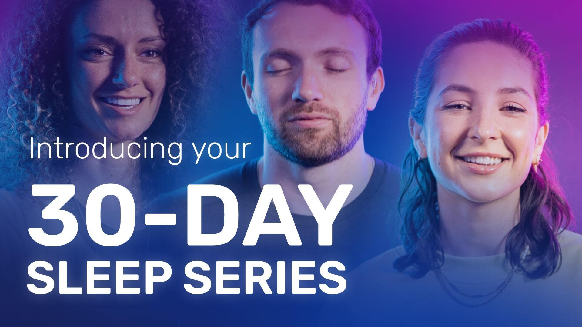 Improve your sleep in 30 days